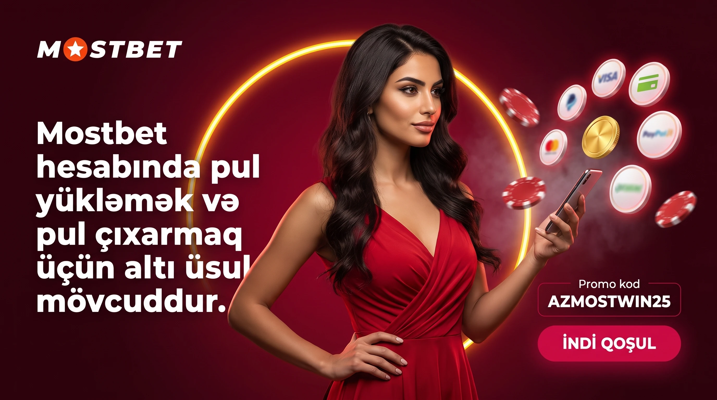 Mostbet ödəniş üsulları — depozit və pul çıxarışı